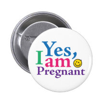 Yes I Am Pregnant Pins