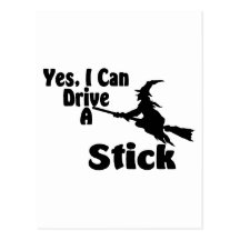 Yes, I Can Drive A Stick Post Cards