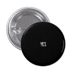 yes pinback buttons