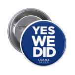 Yes We Did Button