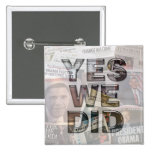 Yes We Did Obama Headline Button