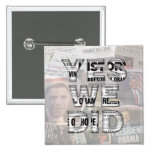 Yes We Did Obama Headline Button