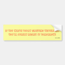 Yesterday Bumper Sticker
