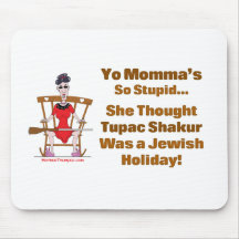 Yo Momma # 11 Mouse Pad