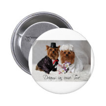 Yorkie Wedding Dreams Can Come True Button