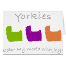Yorkies Colour My World Greeting Card