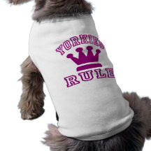 Yorkies Rule Dog T-shirt