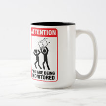 You Are Being Monitored - Office Humour Mug