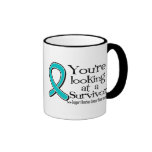 You are Looking at a Ovarian Cancer Survivor Coffee Mug