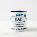 you are pro dad gift tea mug mugs