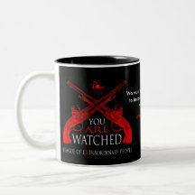 You Are Watched Coffee Mug