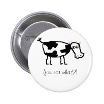 You Eat What? Button