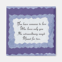 You have someone to love... refrigerator magnets
