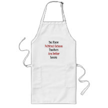 You Know Political Science Teachers Are Better Lov Aprons