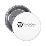 You May Say I'm a Dreamer Pins
