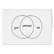 You Me Awesome Venn Diagram Greeting Cards