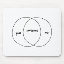 You Me Awesome Venn Diagram Mousepad