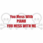 You Mess With Piano You Mess With Me Photo Cutouts