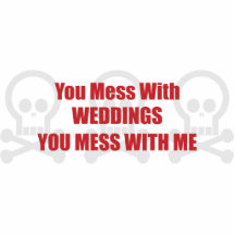 You Mess With Weddings You Mess With Me Photo Sculptures