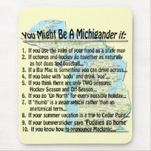 You Might Be A Michigander if: Mouse Mat