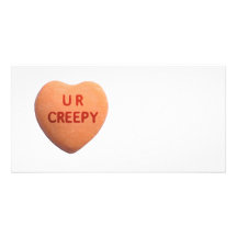 You’re Creepy Orange Candy Heart Photo Card