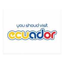 You should visit Ecuador Post Card