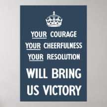 Your Courage Your Cheerfulness Your Resolution Posters