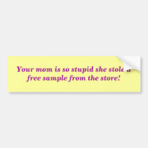 Your Momma Bumper Sticker