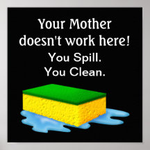 Your Mother Doesn't Work Here! - SRF Print