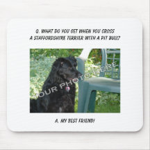 Your Photo! Best Friend Staffordshire Terrier Mix Mouse Pads