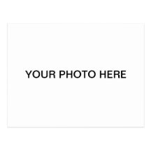 YOUR PHTO HERE postcard