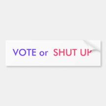 Your two election choices - bumper sticker
