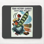 Your Victory Garden Mouse Pad