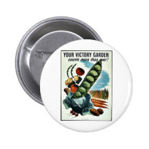Your Victory Garden Pinback Buttons