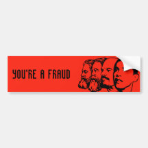 YOU'RE A FRAUD bumper sticker