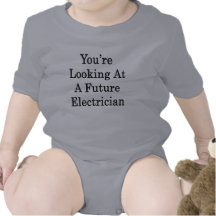 You're Looking At A Future Electrician Shirt
