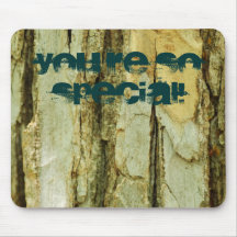 You're So Special! Mousepads