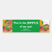You're the APPLE of My Eye! Bumper Sticker