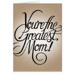 You're the greatest mum card