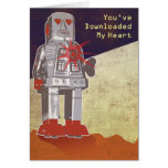 You've Downloaded My heart Greeting Card