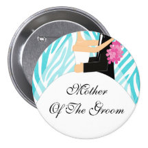 Zebra Mother of the Groom Button / Pin Turquoise