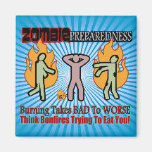 Zombie Preparedness Burning Undead Design Refrigerator Magnet