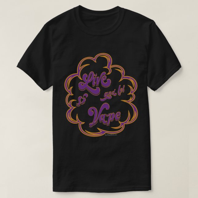 Ω VAPE Shirt | Live and Let Vape  |  VapeGoat™ (Design Front)