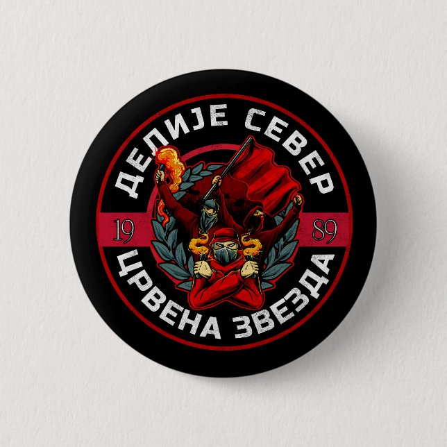 Делије Север 1989 Црвена Звезда  6 Cm Round Badge (Front)