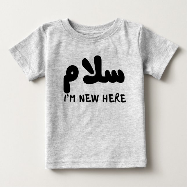 سلام Salam I'm New Here Islamic Muslim Baby T-Shirt (Front)