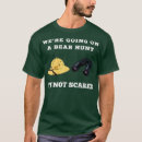 Search for bear hunting tshirts Animals
