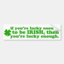 Search for funny irish bumper stickers Lucky