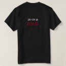 Search for just jesus tshirts Faith