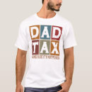 Search for tax day tshirts Fatherhood