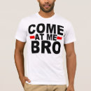 Search for bro tshirts Fight